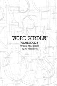 Word Girdle Game Book 8