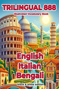 Trilingual 888 English Italian Bengali Illustrated Vocabulary Book