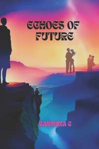 Echoes of Future