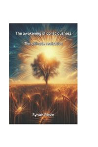 awakening of consciousness