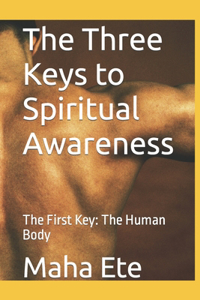 Three Keys to Spiritual Awareness