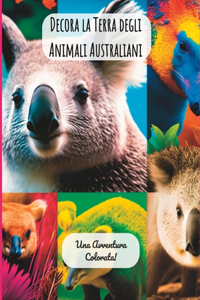 Decora la Terra degli Animali Australiani