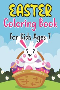 Easter Coloring Book For Kids Ages 7