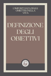 Definizione Degli Obiettivi