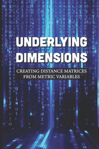 Underlying Dimensions