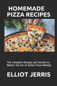 Homemade Pizza Recipes