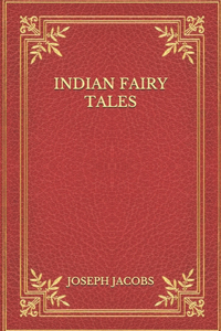 Indian Fairy Tales