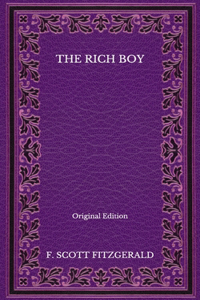 The Rich Boy - Original Edition