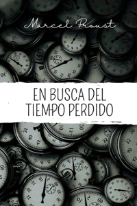 En Busca del Tiempo Perdido