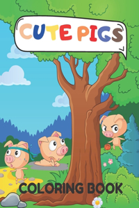 Cute Pigs Coloring Book