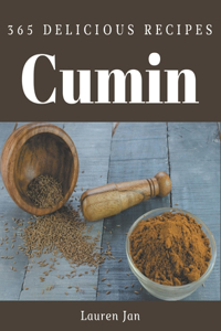 365 Delicious Cumin Recipes