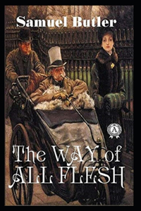 The Way of All Flesh Illustrated