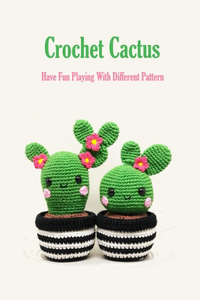 Crochet Cactus