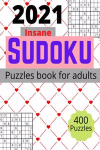 2021 Insane sudoku puzzles book for adults