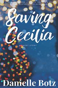 Saving Cecilia