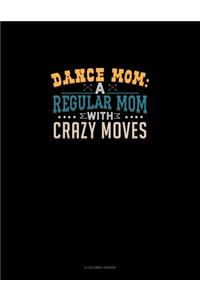 Dance Mom