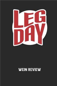 LEGDAY - Wein Review