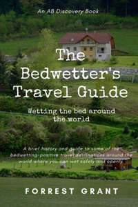 Bedwetter's Travel Guide