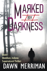 MARKED by DARKNESS