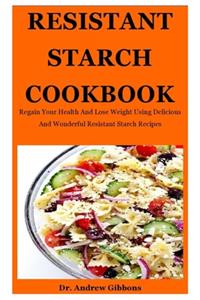 Resistant Starch Cookbook