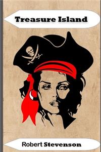 Treasure Island (Annotated) Unabridged (Illustrated) Children Book, Adventure, Fiction, Fantasy Novel