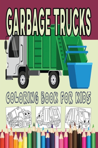 Garbage Trucks Coloring Book for Kids