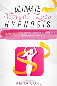 Ultimate Weight Loss Hypnosis