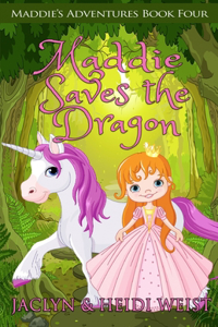 Maddie Saves the Dragon