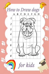 How to Draw dogs for kids