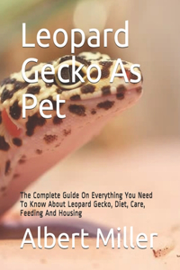 Leopard Gecko As Pet