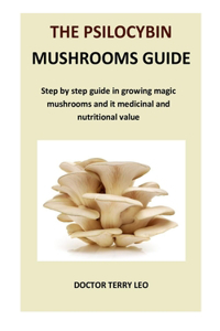 Psilocybin mushrooms guide
