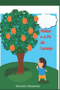 Heitor e o Pé de Laranja