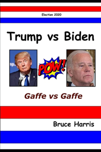 Trump Versus Biden
