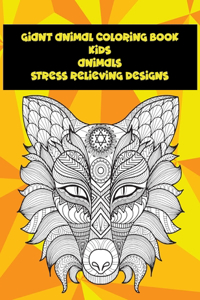 Giant Animal Coloring Book Kids - Animals - Stress Relieving Designs