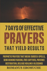 7 Days of Effective Prayers That Yield Results