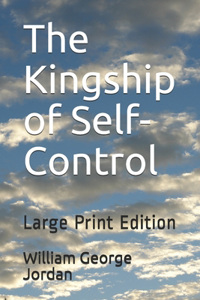 The Kingship of Self-Control