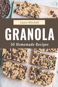 50 Homemade Granola Recipes