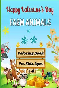 Happy Valentine's Day FARM ANIMALS Coloring Book For Kids Ages 6-8