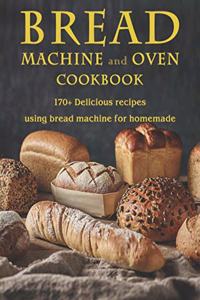 Bread Machine and Oven Cookbook