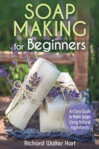 Soap Making for Beginners