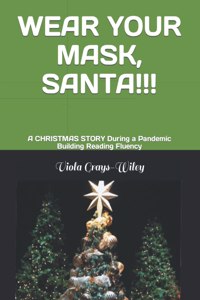 Wear Your Mask, Santa!!!