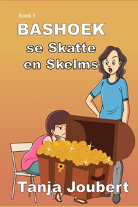 Bashoek se Skatte en Skelms