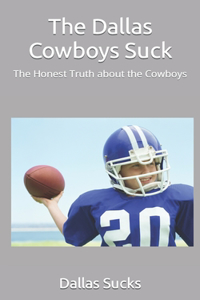 Dallas Cowboys Suck