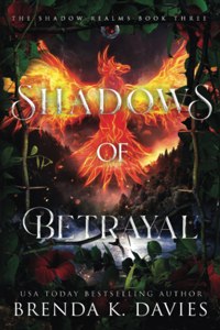 Shadows of Betrayal (The Shadow Realms, Book 3)