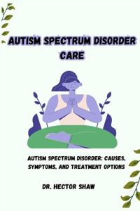 Autism Spectrum Disorder Care