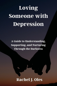 Loving Someone with Depression