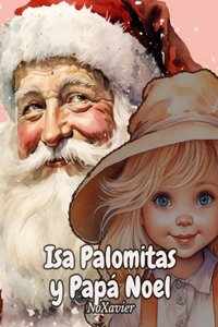 Isa Palomitas y Papá Noel