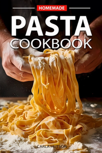 Homemade Pasta Cookbook