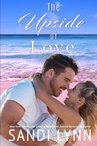 Upside Of Love (Love Series, Book 2)