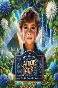 The Adventures of Atticus Jack